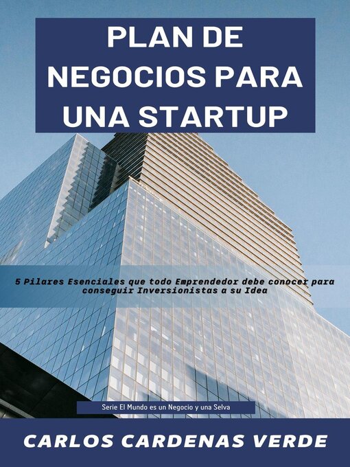 Title details for Plan De Negocios Para Una Startup by Carlos Cárdenas Verde - Available